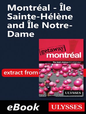 cover image of Montréal--Île Sainte-Hélène and Île Notre-Dame